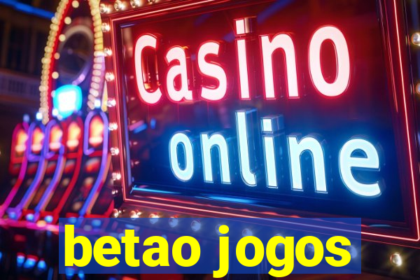 betao jogos